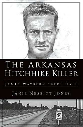 Cover of the book "The Arkansas Hitchhike Killer" 