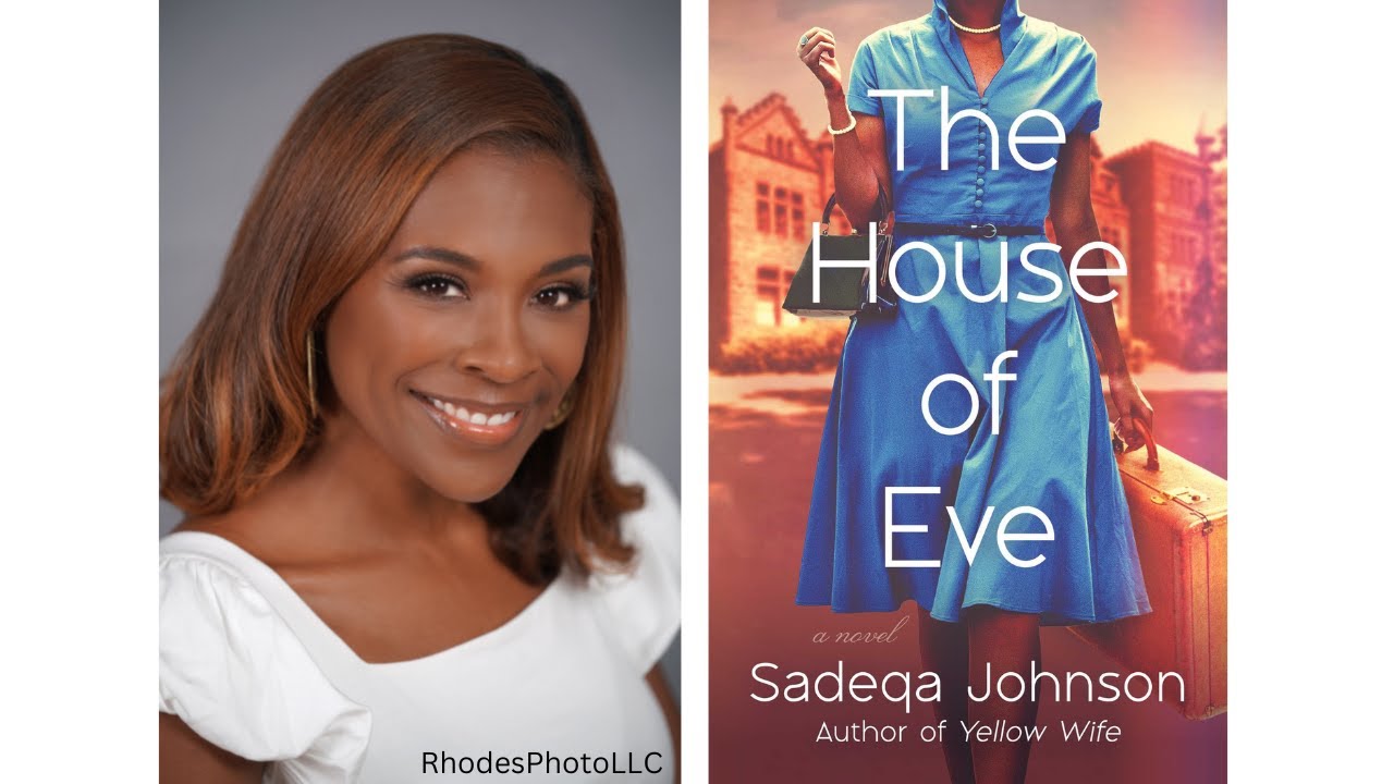 Author Sadeqa Johnson and the cover of her book The House of Eve
