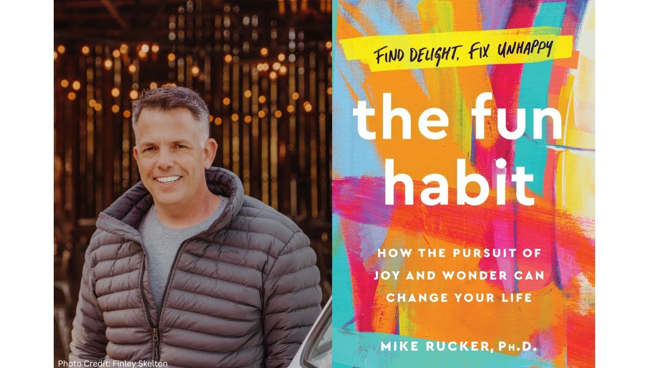 Author Mike Rucker with the cover of his book The Fun Habit 