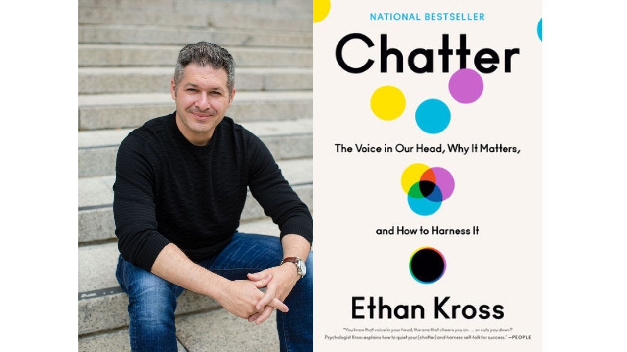 Author Ethan Kross with the cover of his book Chatter; The Voice in Our Head, Why It Matters, and How to Harness It 