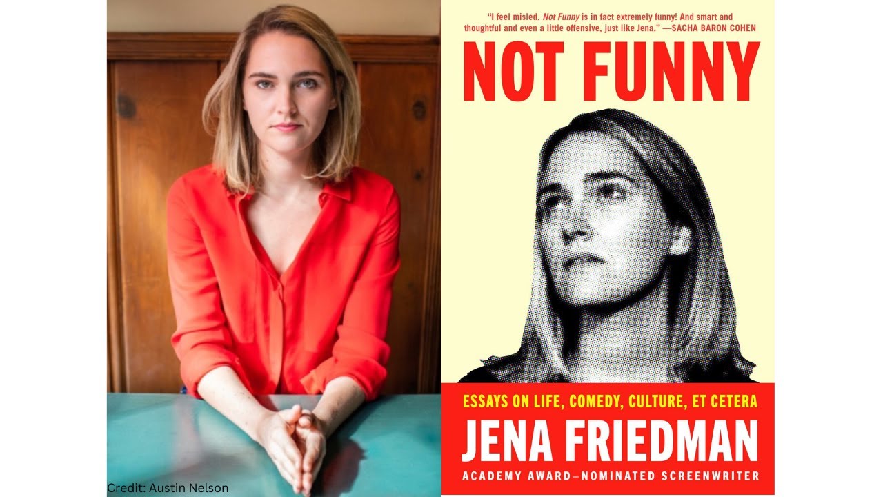 Author Jena Friedman with her book Not Funny 