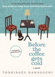 Cover of the book Before the Coffee Gets Cold 