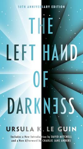 Left Hand of Darkness by Ursula K. Le Guin