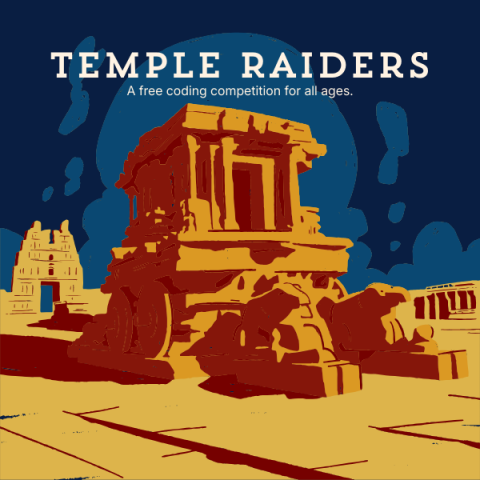 Temple Raiders | A free coding competition for all ages.