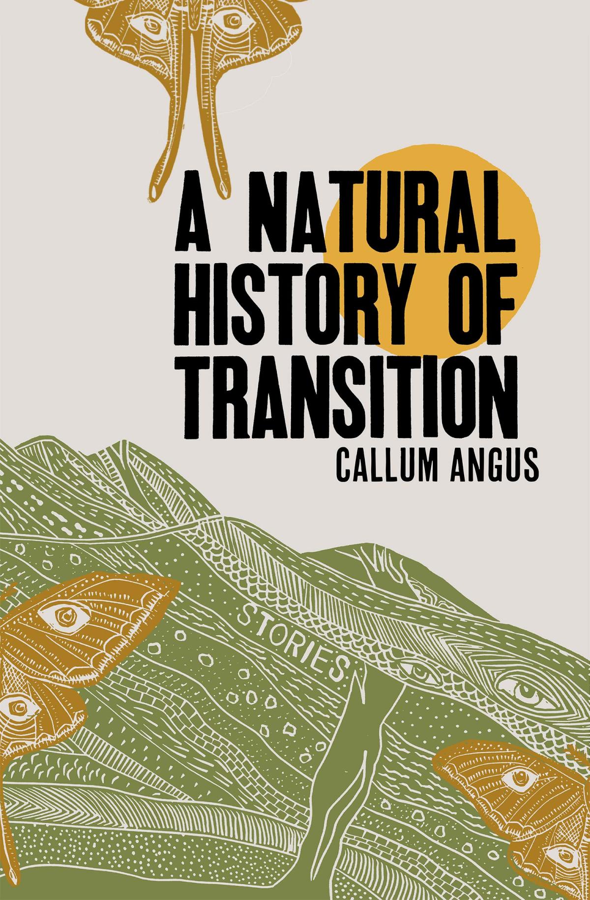 Cover of the Book A Naturla History of Transition by Callum Angus 